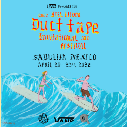 Cartel del Duct Tape Invitational & Surf Festival 2022 en Sayulita