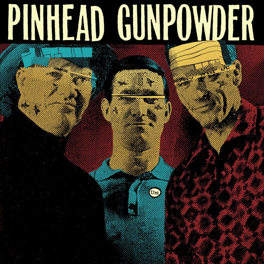 Nuevo disco de Pinhead Gunpowder