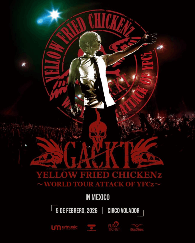 GACKT – Yellow Fried Chickenz: World Tour Poster de México